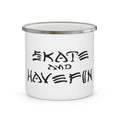 Enamel Camping Mug — "Skate and Have Fun" Retro Skateboard Coffee Cup