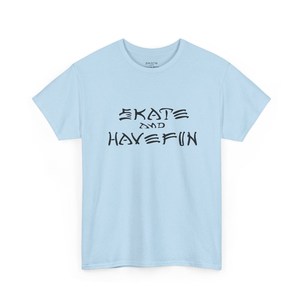 Skate and Have Fun Tee