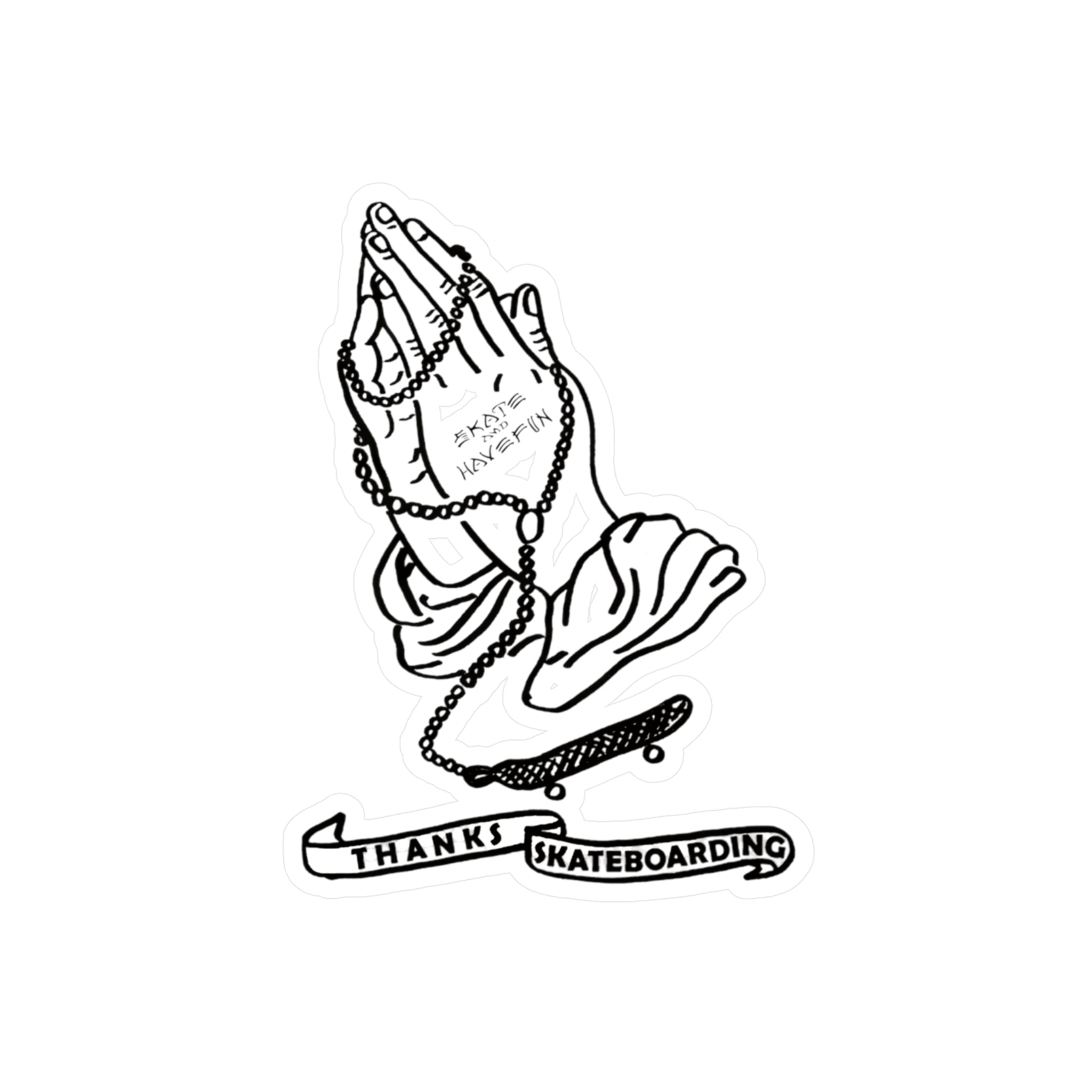 Praying Hands Skateboard Sticker — "Thanks Skateboarding" Kiss-Cut Vinyl Decal